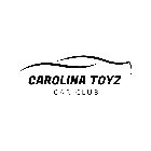 CAROLINA TOYZ CAR CLUB