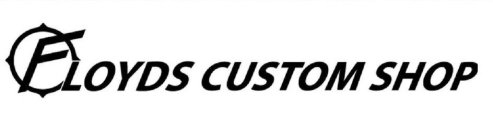 FLOYDS CUSTOM SHOP