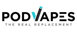 PODVAPES THE REAL REPLACEMENT
