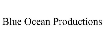 BLUE OCEAN PRODUCTIONS