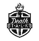 DEATH TALK