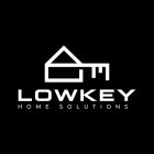 LOWKEY HOME SOLUTIONS