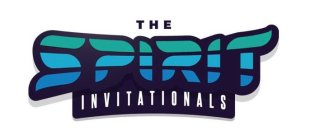 THE SPIRIT INVITATIONALS