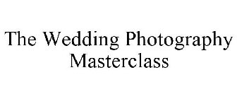 THE WEDDING PHOTOGRAPHY MASTERCLASS