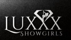 LUXXX SHOWGIRLS
