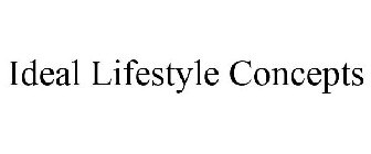 IDEAL LIFESTYLE CONCEPTS