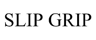 SLIP GRIP