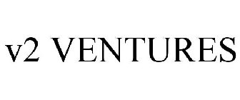 V2 VENTURES