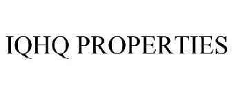 IQHQ PROPERTIES