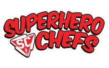 SUPERHERO SC CHEFS