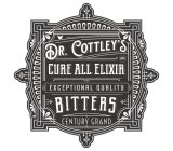 DR. COTTLEY'S HPC CURE ALL ELIXIR EXCEPTIONAL QUALITY BITTERS CENTURY GRAND