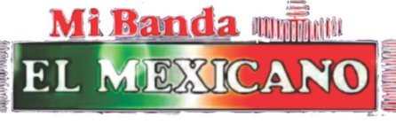 MI BANDA EL MEXICANO