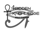 4BIDDEN KNOWLEDGE BILLY CARSON