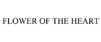 FLOWER OF THE HEART