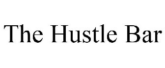 THE HUSTLE BAR