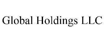 GLOBAL HOLDINGS LLC