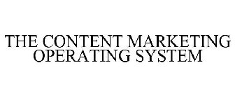 THE CONTENT MARKETING OPERATING SYSTEM