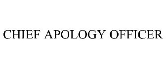 CHIEF APOLOGY OFFICER