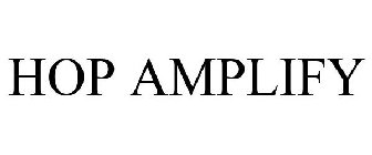 HOP AMPLIFY
