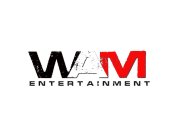 WAM ENTERTAINMENT