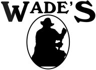 WADE'S