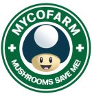 MYCOFARM MUSHROOMS SAVE ME!