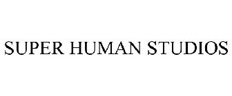 SUPER HUMAN STUDIOS