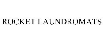 ROCKET LAUNDROMATS