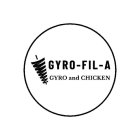 GYRO-FIL-A GYRO AND CHICKEN