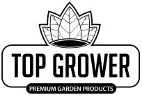 TOP GROWER PREMIUM GARDEN PRODUCTS