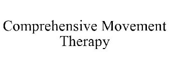 COMPREHENSIVE MOVEMENT THERAPY