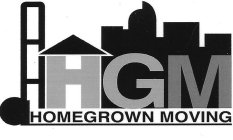 HGM HOMEGROWN MOVING