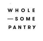 WHOLE-SOME PANTRY