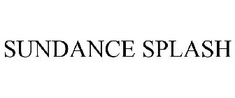 SUNDANCE SPLASH