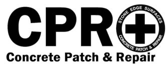 CPR CONCRETE PATCH & REPAIR CONCRETE PATCH & REPAIR  STONE EDGE SURFACES