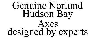 GENUINE NORLUND HUDSON BAY AXES DESIGNED BY EXPERTS