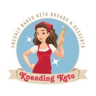 KNEADING KETO FRESHLY BAKED KETO BREADS& DESSERTS