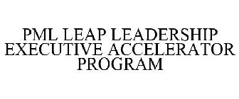 PML LEAP LEADERSHIP EXECUTIVE ACCELERATOR PROGRAM