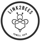 LINK2BEES POWELL, OHIO