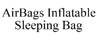 AIRBAGS INFLATABLE SLEEPING BAG