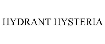 HYDRANT HYSTERIA
