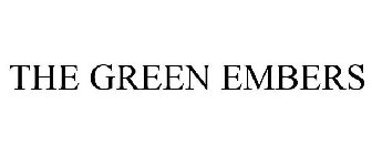 THE GREEN EMBERS