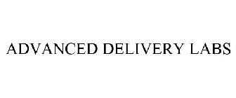ADVANCED DELIVERY LABS