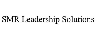 SMR LEADERSHIP SOLUTIONS, LLC