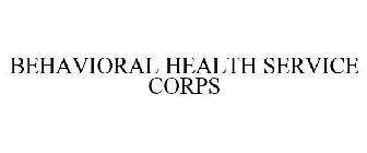 BEHAVIORAL HEALTH SERVICE CORPS