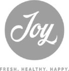 JOY FRESH. HEALTHY. HAPPY.