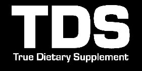 TDS TRUE DIETARY SUPPLEMENT