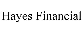 HAYES FINANCIAL