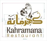 KAHRAMANA RESTAURANT