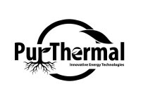 PURTHERMAL INNOVATIVE ENERGY TECHNOLOGIES